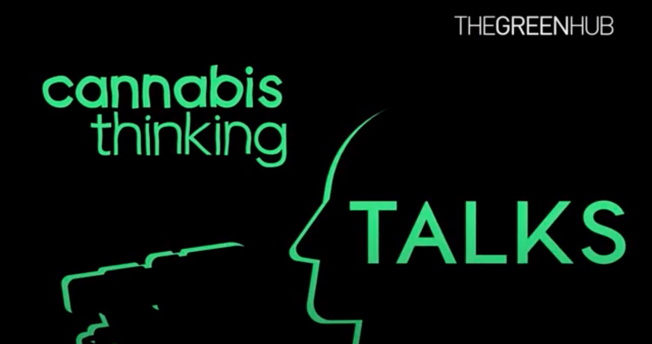 Cannabis Thinking Talks